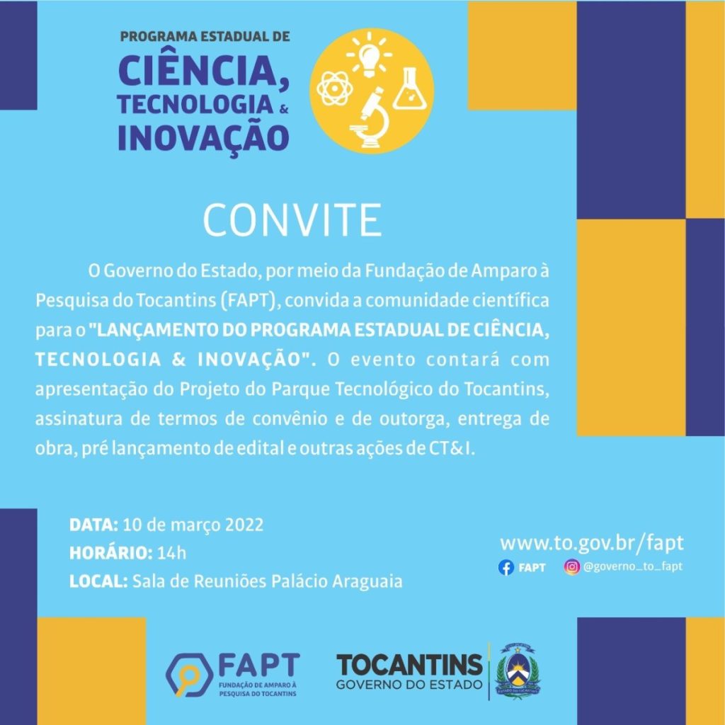 The government of Tocantins launched the state's Science, Technology and Innovation Program