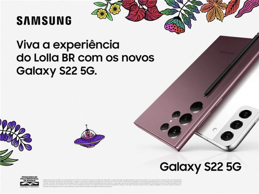 Samsung is preparing a series of special activations with the Galaxy S22 5G in Lollapalooza Brasil |  SEGS