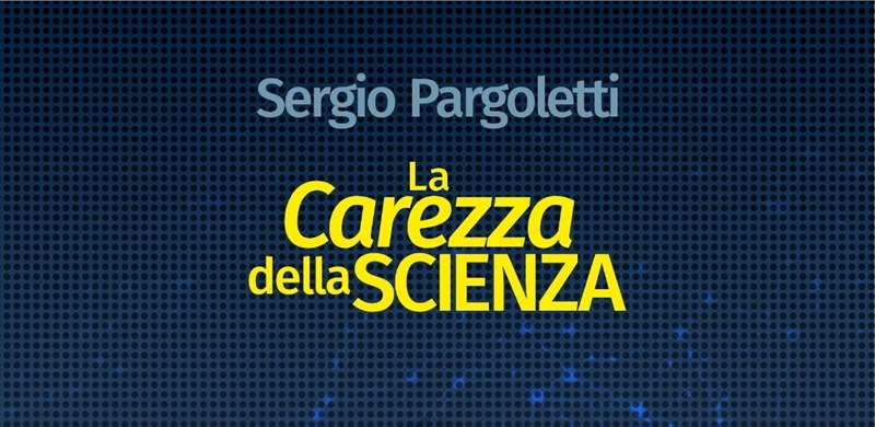 Embracing Science, the latest book by Sergio Bargoletti